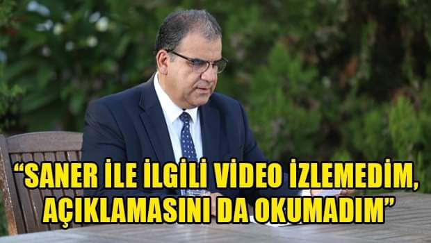 Sucuoğlu," Saner ile ilgili video izlemedim."