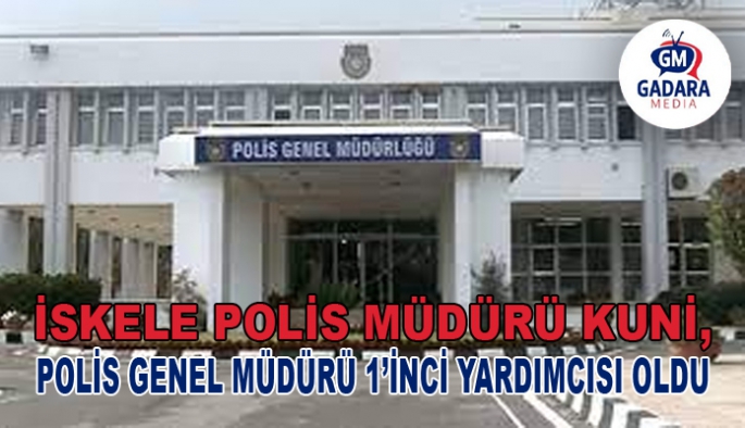 Kasım Kuni, Polis Genel Müdürü 1’inci Yardımcısı oldu