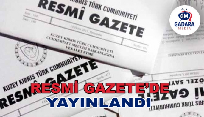 ‘Polis Örgütü (Kuruluş, Görev ve Yetkileri) (Değişiklik) Yasası’ Resmi Gazete’de
