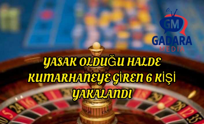Iskele’de bulunan bir gazinoya giren 6 kişi tutuklandı