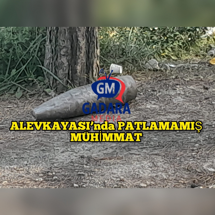 Patlamamış mühimmat Alevkayası’ndan alınmayı bekliyor !!