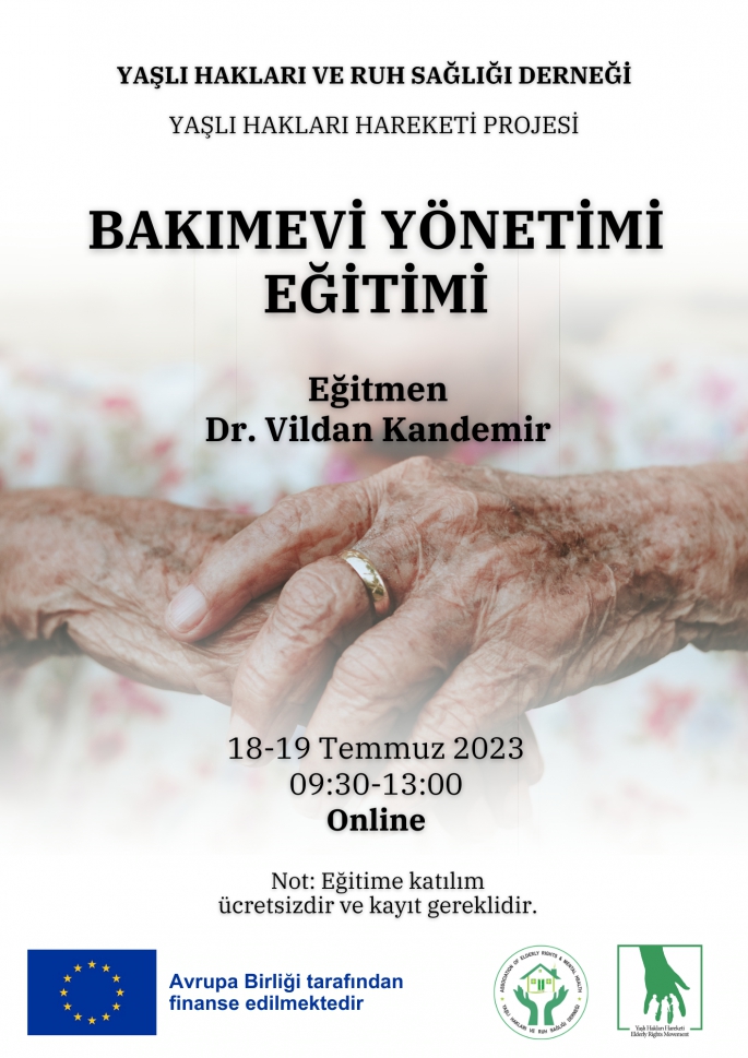 Yaşlı Hakları ve Ruh Sağlığı Derneği, Bakımevi Yönetimi konulu online eğitim düzenliyor