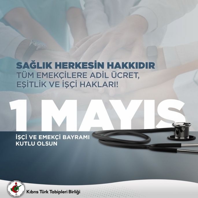 Kıbrıs Türk Tabipleri Birliği: "Sağlık herkesin hakkıdır"