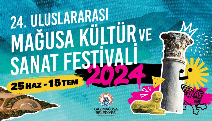 24. Uluslararası Mağusa Kültür Sanat Festivali 4 yıllık aranın ardından 25 Haziran’da başlıyor….