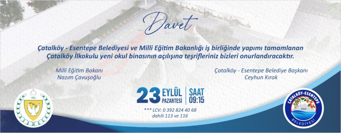 Yeni Çatalköy İlkokulu pazartesi Milli Eğitim Bakanı tarafından açılacak