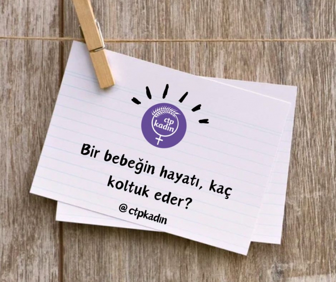 CTP Kadın Örgütü:Bir bebeğin vefatıyla sonuçlanan ihmaller zincirinin sebebi 'ekonomik, sosyal ve siyasi çöküntüdür