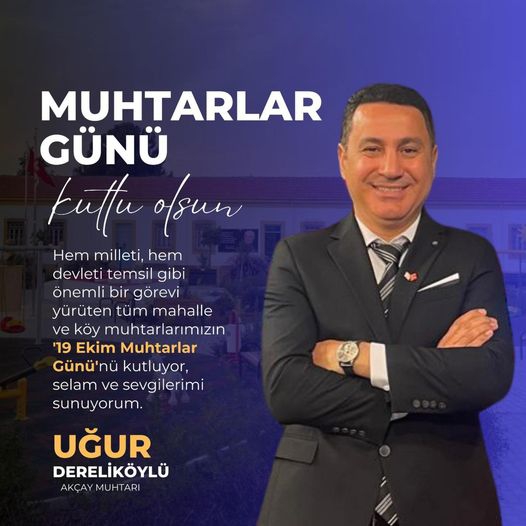 Dereliköylü’den 19 Ekim Muhtarlar Günü Mesajı