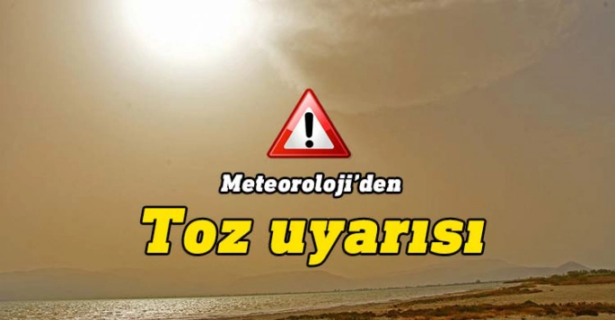 Pazartesi gecesine kadar tozlu havanın etkili olması bekleniyor