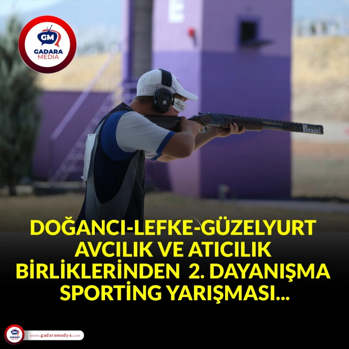 Doğancı-Lefke-Güzelyurt Avcılık ve Atıcılık Birliklerinden 2. Dayanışma Sporting Yarışması
