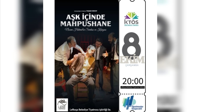 Aşk İçinde Mahpushane KTÖS üyeleri için sahneleniyor