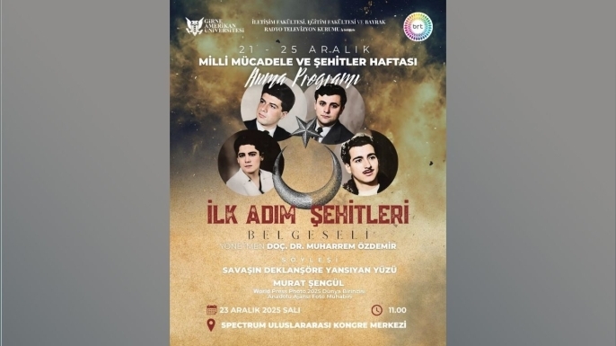 GAÜ’de “İlk Adım Şehitleri” belgeseli gösterilecek