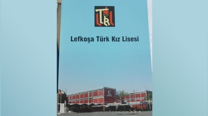 Lefkoşa Türk Kız Lisesi’nin tarihi kitaplaştırıldı