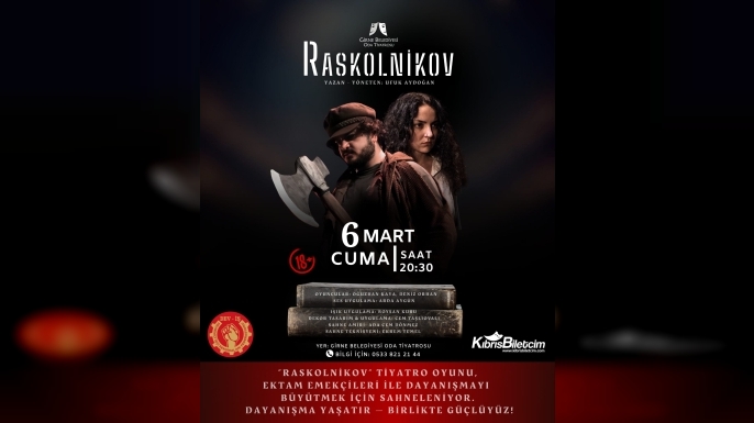 “Raskolnikov” oyunu cuma günü Ektam emekçileri için sahnelenecek