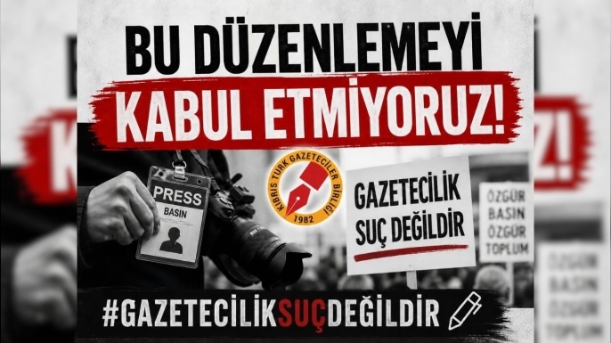 Kıbrıs Türk Gazeteciler Birliği’nden Barolar Birliği’ne tepki!