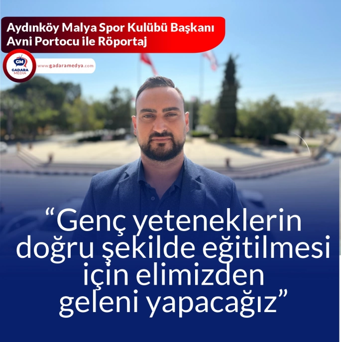 Avni Portocu: Genç yeteneklerin doğru şekilde eğitilmesi için elimizden geleni yapacağız