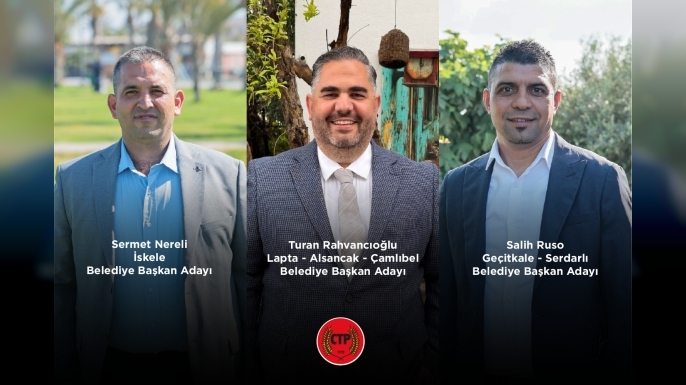 CTP Genel Sekreteri Kişi, üç yeni belediye başkan adayını açıkladı