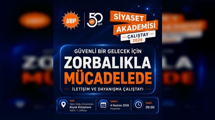 UBP, “Güvenli Bir Gelecek İçin Zorbalıkla Mücadelede İletişim ve Dayanışma Çalıştayı” düzenleyecek