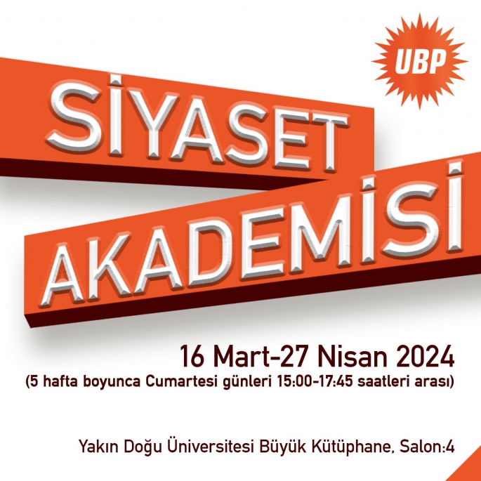 “UBP Siyaset Akademisi” çalışmalarına başlıyor…İlk ders UBP Onursal Başkanı Derviş Eroğlu’ndan